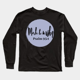 psalm 95:1 Long Sleeve T-Shirt